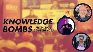 Knowledge Bombs from SEO conferences in 2025