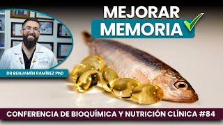 Usar Aceite de Pescado para Pérdida de Memoria - Conferencia # 84 - Dr Benjamín PhD