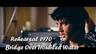 ELVIS PRESLEY - Rehearsal 1970 Las Vegas ( Bridge Over Troubled Water ) 4K