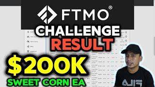 FTMO Prop Firm Challenge Result using Sweet Corn EA