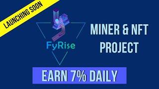 Fyrise | Miner + NFT Project on AVAX | 7% Daily AVAX Rewards