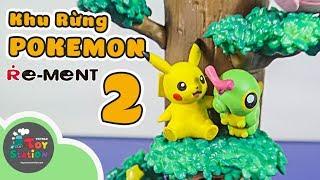 Khu Rừng Pokemon Forest 2 từ Re Ment ToyStation 313