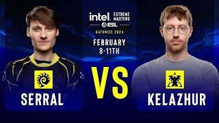 Serral vs. Kelazhur - IEM SC2 Katowice 2024 - Group Stage