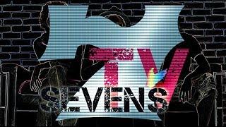 【MV】WE ARE SEVEN'S TV / 東西回胴連【SEVEN'S TV】