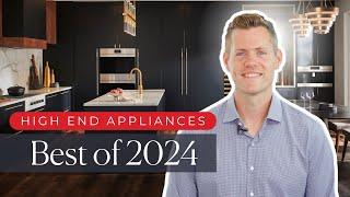 The Best High-End Appliances of 2024 | 3 Luxury Brands Worth the Investment