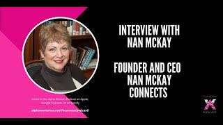 Interview with Nan McKay, Founder of Nan McKay Connects