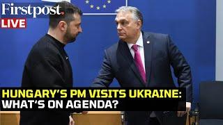 LIVE: Hungary PM Viktor Orban Hold Talks with Zelensky on his First Visit to Kyiv Since Ukraine war