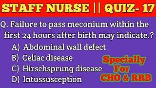 STAFF NURSE QUIZ -17  || Staff Nurse Exam Preparation