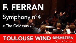 Symphony n°4, "The Colossus" - Ferrer Ferran