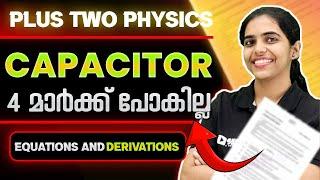 Plus Two Physics | Capacitor - 4 Mark Sure | Equations & Derivations | Exam Winner +2