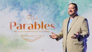 June 30, 2024 | Parables: Part 10 | Pastor Jonathan Wiggins