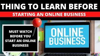 Things To Learn Before Starting an ONLINE BUSINESS in 2024