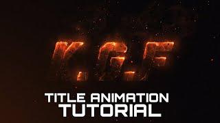 KGF Chapter 2 TEASER Title Animation Tutorial I After Effects 2021 I Saber I Trapcode Particular