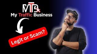 My Traffic Business Review - Legit or Scam?