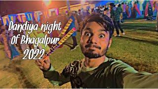 Dandiya night of Bhagalpur 2022|| Navratri special | aryanjoshivlogs