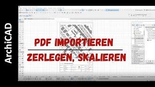 ArchiCAD - PDF importieren, zerlegen (explodieren), skalieren - Vektorgrafik