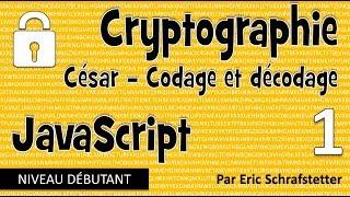 Crypto JavaScript 1 : (Dé)Chiffrer le code de César