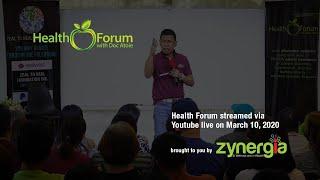 〔LIVE〕10–MAR–20 | Health Forum with Doc Atoie