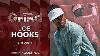 Ep. 4 The Grind: Joe Hooks