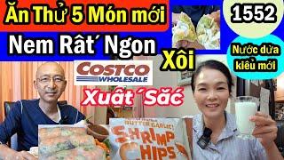 Quá xuất sắc Gỏi cuốn nem, Costco Wholesale dừa mới, 5 món ăn thử mới, #1552