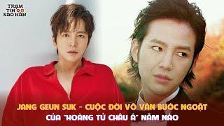 Jang Geun Suk - Cuộc đời vô vàn bước ngoặt của “hoàng tử châu Á” năm nào