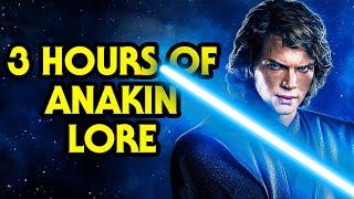 ULTIMATE ANAKIN SKYWALKER Lore Compilation - 3 Hour Supercut