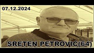 SRETEN PETROVIĆ(64)    07.12.2024