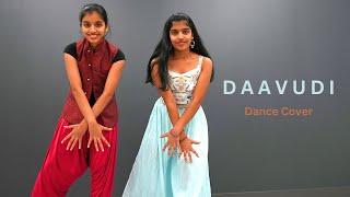 Daavudi - దావూదీ | Dance Cover | Nainika & Thanaya