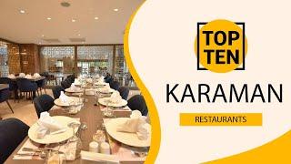 Top 10 Best Restaurants to Visit in Karaman | Turkey - English