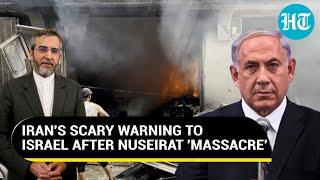 Iran's Scary Warning To Israel After Nuseirat 'Massacre' Amid Hostage Rescue: 'Will Put You In…'