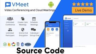 Vmeet - Video Conferencing & Meeting App (Android + Admin Panel) Source code