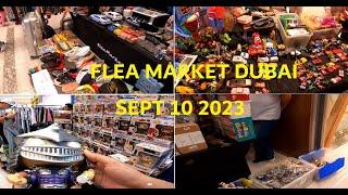 Dubai Flea Market Sept 10, 2023