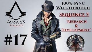 Assassin's Creed Syndicate Walkthrough 100% Sync - Sequence 5 "Research & Development"