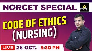 Code of Ethics Nursing || Important Questions || NORCET || AIIMS || By Siddharth Sir