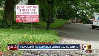 Proposed drug addiction center sparks debate