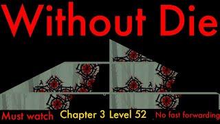 NinjaArashi 2 GamePlay | Without Die | Chapter 3 |Level 52 |By Blackpanther | HxPathak