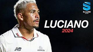 Luciano 2024 ► São Paulo - Crazy Skills, Assists & Goals | HD