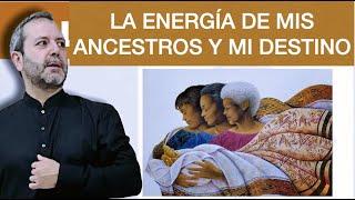 LOS ANCESTROS I  EL DESTINO Y LAS GENERACIONES I EL SISTEMA FAMILIAR Y MIS ANTEPASADOS