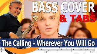 The Calling - Wherever You Will Go (Bass Cover) + TAB
