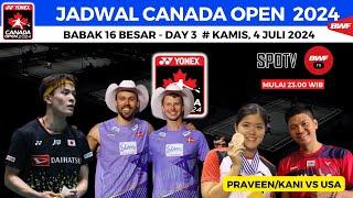 Jadwal Canada Open 2024 hari ini day 3 ~ Praveen/Serena vs Amerika ~ Kim/Anders vs China