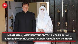 Imran Khan, wife sentenced to 14 years in jail