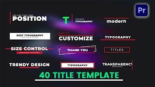 2021 Best Modern And Clean Title Template Premier Pro | 40 Modern Title Template For Free