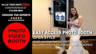 Easy Access Photo Booth. Open Style. Dallas-Fort Worth Photo Booth Rental