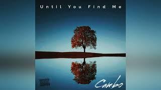 Cambo - Until You Find Me