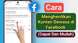 Cara Menghentikan Konten Dewasa Di Facebook 2024 |  Blokir Konten Buruk Facebook