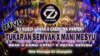 DJ RUSIA URRAA X GASOLINA PANTEK² X TUKARAN SEMVAK X MANI MESYU X WEAK X KAMU GATEL² X PECAH SERIBU