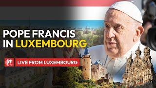 LIVE | Pope Francis in Luxembourg: Meeting with the Catholic Community | September 26th, 2024