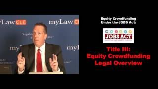 Title III Equity Crowdfunding Legal Overview with Kendall Almerico