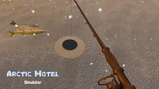 Fishing, Buses & Winter Is Ending ~ Arctic Motel Simulator