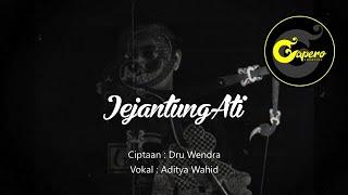 JEJANTUNG ATI - ADITYA WAHID ( OFFICIAL VIDEO LYRIC )